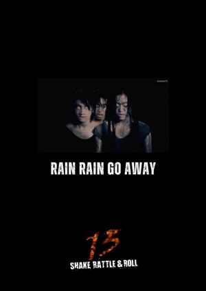 Rain Rain Go Away's poster