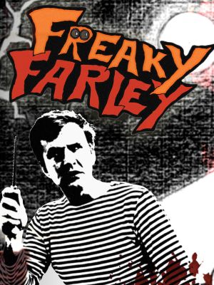 Freaky Farley's poster