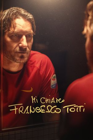My Name Is Francesco Totti's poster