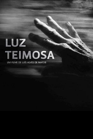 Luz Teimosa's poster