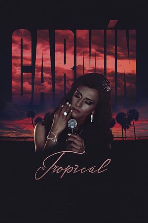 Carmín Tropical's poster