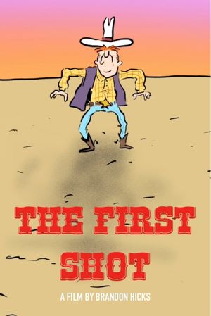 The First Shot's poster