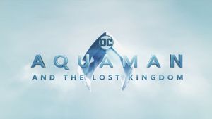 Aquaman and the Lost Kingdom's poster