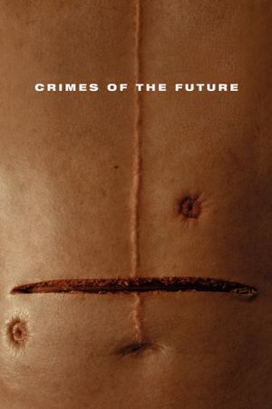 Crimes of the Future's poster