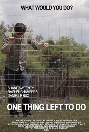 One Thing Left to Do's poster