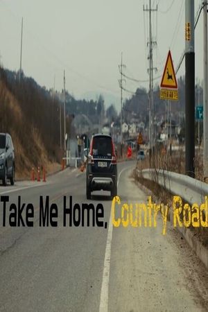 Take Me Home, Country Roads's poster image