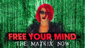 Free Your Mind: The Matrix Now's poster