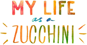 My Life as a Zucchini's poster