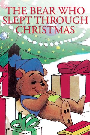 The Bear Who Slept Through Christmas's poster image