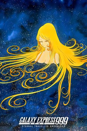 Galaxy Express 999: Eternal Traveller Emeraldas's poster