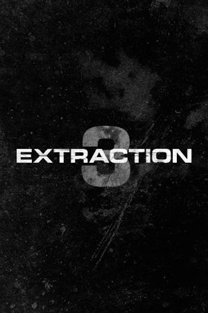 Extraction 3's poster image
