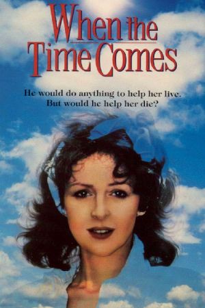 When the Time Comes's poster