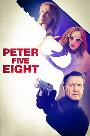 Peter Five Eight's poster