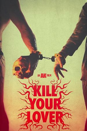 Kill Your Lover's poster
