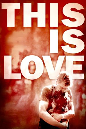This Is Love's poster