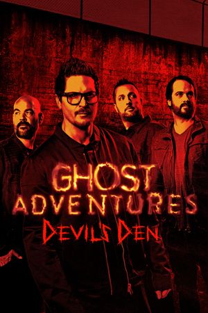 Ghost Adventures: Devil's Den's poster