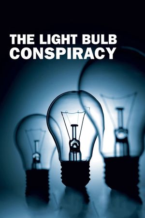 The Light Bulb Conspiracy's poster