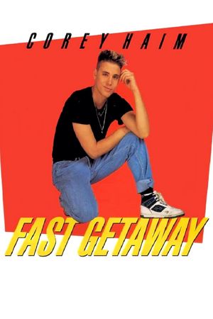 Fast Getaway's poster