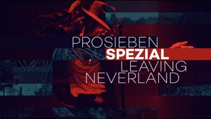 Leaving Neverland: ProSieben Spezial's poster