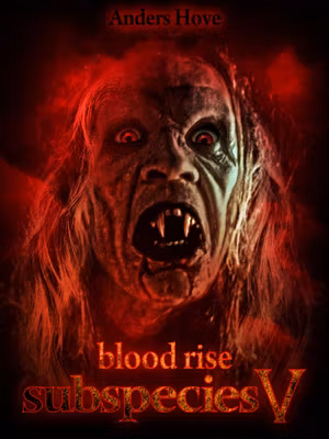 Subspecies V: Bloodrise's poster