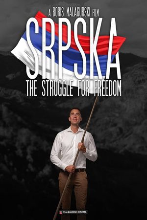 Srpska: The Struggle for Freedom's poster