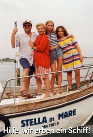 Stella di mare – Hilfe, wir erben ein Schiff!'s poster