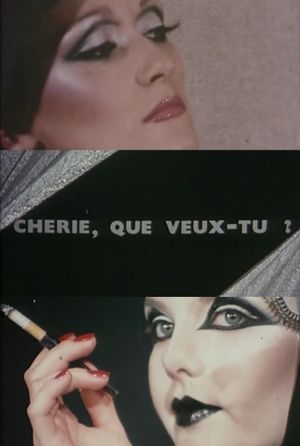 Chérie, que veux-tu ?'s poster