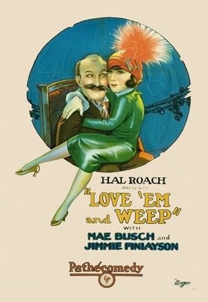 Love 'Em and Weep's poster