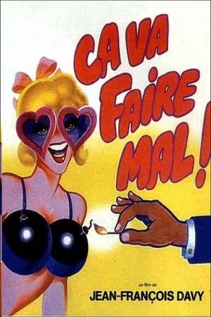 Ça va faire mal's poster