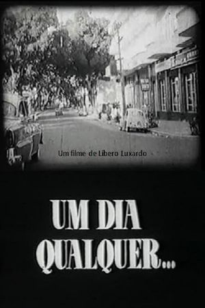 Um Dia Qualquer's poster