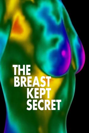 A Breast Expose: The Breast Kept Secret's poster