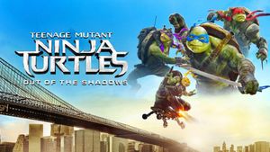 Teenage Mutant Ninja Turtles: Out of the Shadows's poster