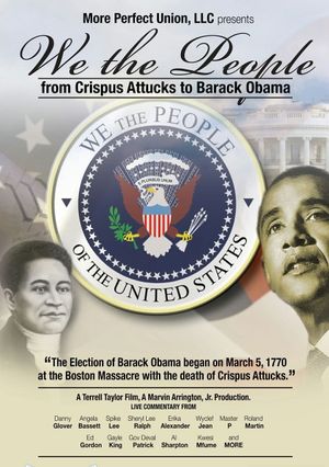 We the People: From Crispus Attucks to President Barack Obama's poster