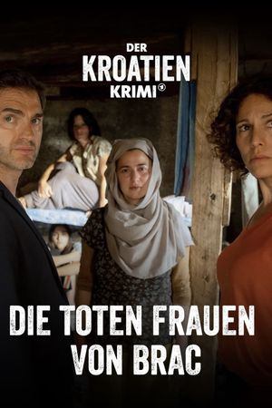 Der Kroatien-Krimi: Die Toten Frauen von Brac's poster