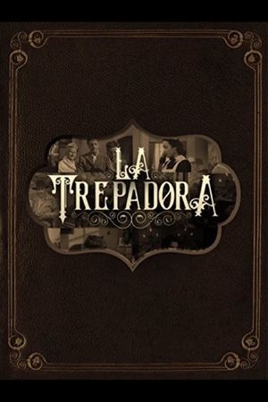 La trepadora's poster