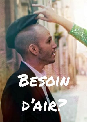 Besoin d'air?'s poster