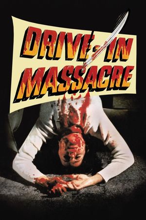 Drive in Massacre's poster