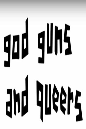 God, Guns and Queers's poster