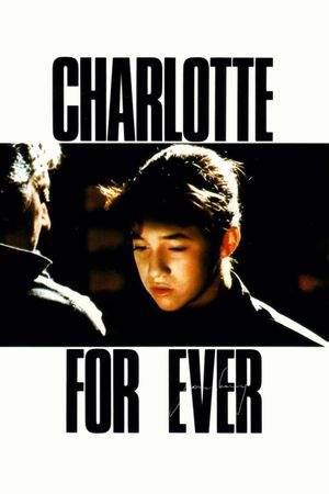 Charlotte for Ever's poster