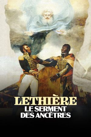 Lethière, le serment des ancêtres's poster