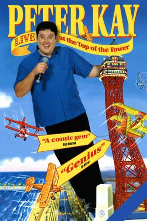 Peter Kay: Live at the Top of the Tower's poster