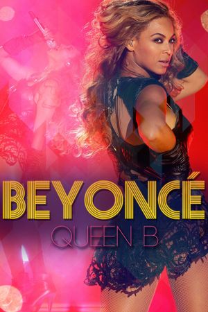 Beyonce: Queen B's poster