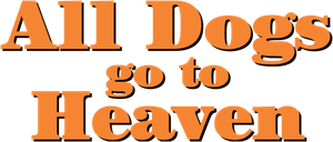 All Dogs Go to Heaven's poster