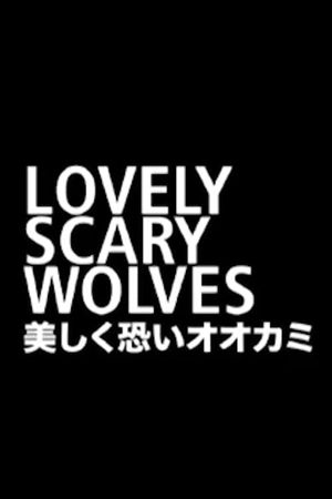 Lovely Scary Wolves's poster image