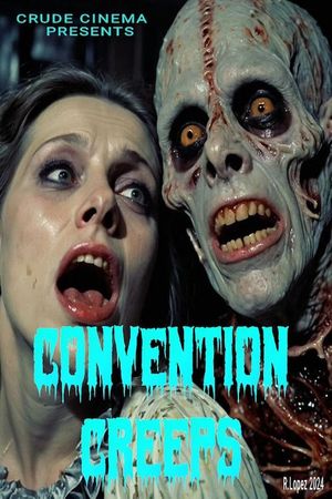 Convention Creeps's poster