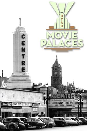 Utah Movie Palaces's poster