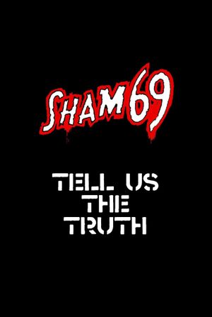 Sham 69: Tell Us The Truth's poster image