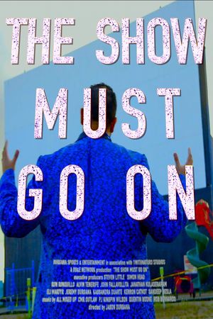 The Show Must Go On's poster
