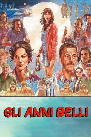 Gli anni belli's poster