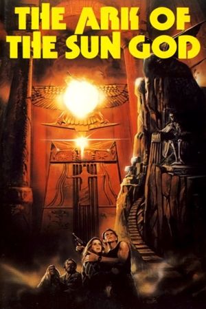 The Ark of the Sun God's poster